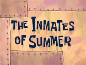 InmatesofSummer.jpg