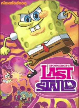 SpongeBob’s Last Stand.jpg
