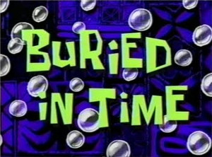 Buried in Time.jpg