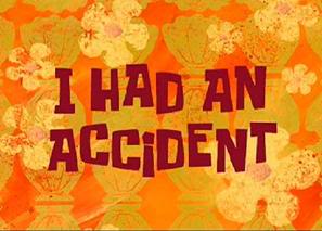 Titlecard I Had an Accident.jpg