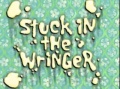 Stuck-in-the-Wringer.jpg
