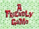 A Friendly Game.jpg