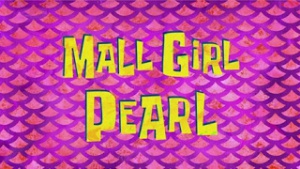 Mallgirlpearl.jpg